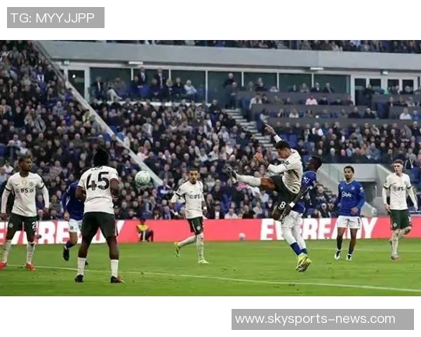 切尔西绝杀皇马全场沸腾战术解析与精彩瞬间回顾